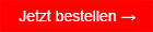 Jetzt bestellen